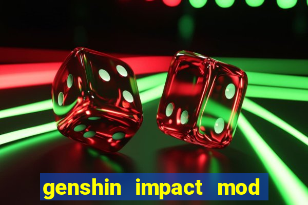 genshin impact mod menu 2024